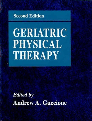 Geriatric Physical Therapy - Guccione, Andrew A