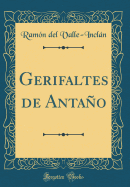 Gerifaltes de Antao (Classic Reprint)