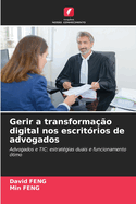 Gerir a transforma??o digital nos escrit?rios de advogados