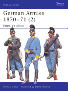 German Armies 1870-71 (2): Prussia's Allies