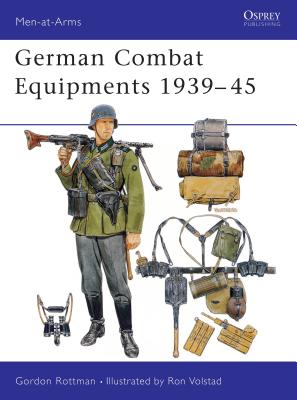 German Combat Equipments 1939-45 - Rottman, Gordon L