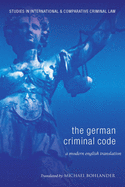 German Criminal Code: A Modern English Translation