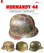 German Helmets: Normandy 44
