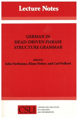 German in Head-Driven Phrase Structure Grammar - Nerbonne, John (Editor), and Netter, Klaus (Editor), and Pollard, Carl (Editor)