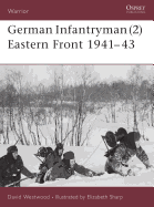 German Infantryman (2) Eastern Front 1941-43
