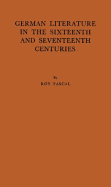 German Literature in the Sixteenth and Seventeenth Centuries: Renaissance--Reformation--Baroque