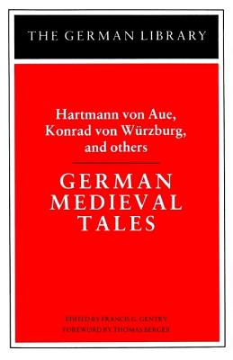 German Medieval Tales - Gentry, Francis (Editor)