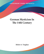 German Mysticism In The 14th Century