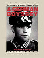 German Odyssey (Hc) - Horner, Helmut, and Powell, Allan K (Editor), and Powell, Alan Kent (Translated by)