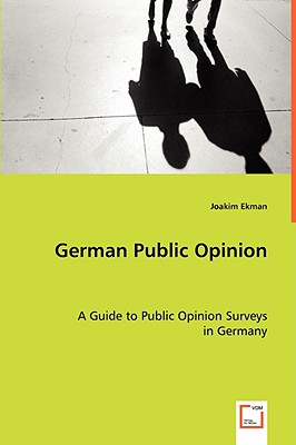 German Public Opinion - Ekman, Joakim