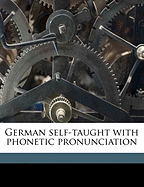 German Self-Taught with Phonetic Pronunciation
