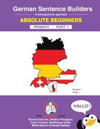German Sentence Builders - A Lexicogrammar approach: German Sentence Builders - Primary