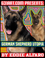 German Shepherd Utopia