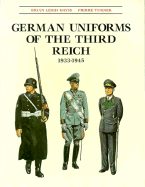 German Uniforms of the Third Reich, 1933-1945