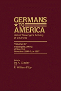 Germans to America, Jan. 2, 1850-May 24, 1851: Lists of Passengers Arriving at U.S. Ports, Volume 1