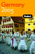 Germany 2005 - Fodor Travel Publications