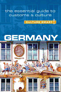 Germany - Culture Smart!: The Essential Guide to Customs & Culture