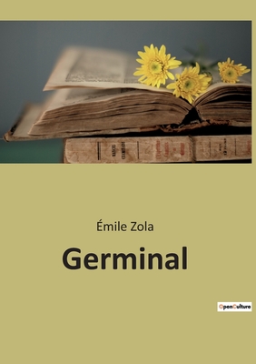 Germinal - Zola, mile