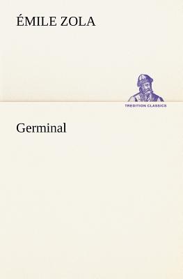 Germinal - Zola, mile