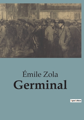 Germinal - Zola, mile