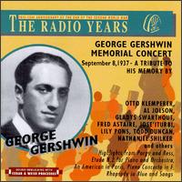 Geroge Gershwin Memorial Concert - Gladys Swarthout (soprano); Jos Iturbi (piano); Lily Pons (soprano); Oscar Levant (piano)