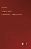 Gerold und Hansli: Die Mdchenfeinde - Eine Kindergeschichte