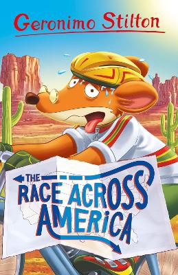 Geronimo Stilton: The Race Across America - Stilton, Geronimo