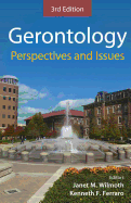 Gerontology: Perspectives and Issues, Third Edition