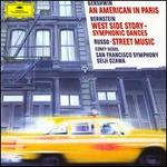 Gershwin: An American In Paris; Bernstein: West Side Story Symphonic Dances; Russo: Street Music
