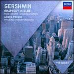 Gershwin: Rhapsody in Blue; Piano Concerto; An American in Paris