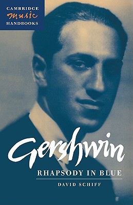 Gershwin: Rhapsody in Blue - Schiff, David