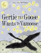 Gertie the Goose Wants to Vamoose