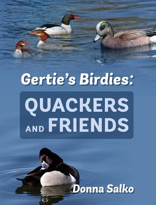 Gertie's Birdies: Quackers and Friends - Salko, Donna