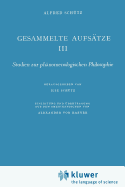 Gesammelte Aufstze III: Studien Zur Phnomenologischen Philosophie