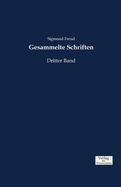 Gesammelte Schriften: Dritter Band