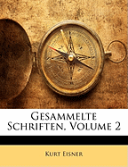 Gesammelte Schriften, Volume 2