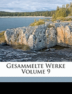 Gesammelte Werke Volume 9