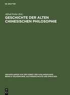 Geschichte Der Alten Chinesischen Philosophie