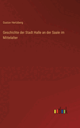 Geschichte der Stadt Halle an der Saale im Mittelalter