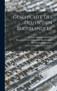 Geschichte des deutschen Buchhandels.