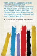 Geschichte Des Niederschsischen Volks: Von Dessen Erstem Hervortreten Auf Deutschen Boden an Bis Zum Jahre 1180: Eine Von Der Societt Der Wissenschaften Zu Gttingen Bei Der Hundertjhrigen Jubelfeier Der Universitt Am 18. Sept. 1837 Gekrnte Preissch