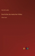 Geschichte des teutschen Volkes: Elfter Band