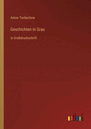 Geschichten in Grau: in Gro?druckschrift