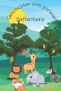 Geschichten zum Vorlesen - Safaritiere