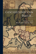 Geschiedenis Van Belgi...