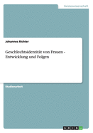 Geschlechtsidentitat Von Frauen - Entwicklung Und Folgen