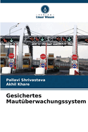 Gesichertes Maut?berwachungssystem