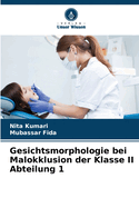 Gesichtsmorphologie bei Malokklusion der Klasse II Abteilung 1