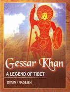 Gessar Khan: A Legend of Tibet