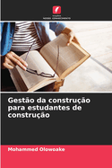 Gesto da construo para estudantes de construo
